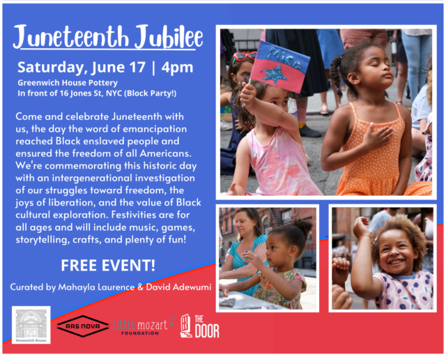 June 17: Greenwich House Hosts “Juneteenth Jubilee” an Outdoor, All-Ages Arts Celebration of the Day ALL Americans Were Free